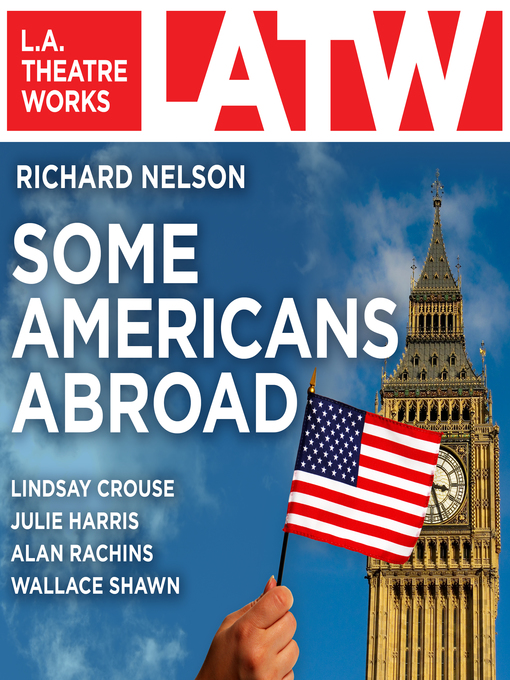 Title details for Some Americans Abroad by Richard Nelson - Wait list